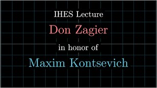 Don Zagier on Maxim Kontsevich