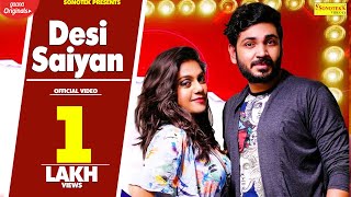 Desi Saiyan | Garv Singh | Meenakshi | Latest Haryanvi Songs Haryanavi 2019