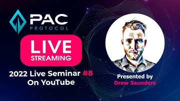 PAC PROTOCOL 2022 LIVE SEMINAR #8