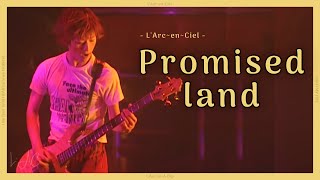 Promised land - L'Arc~en~Ciel [Tour '98 Heart ni hi wo