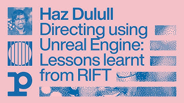 Playsense Week | Directing using Unreal Engine: Lessons learnt from RIFT by Haz Dulull