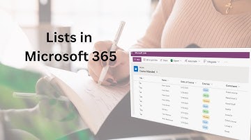 This video explains how to use Lists in Microsoft 365