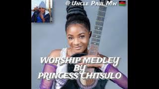Princess Chitsulo -Worship Medley