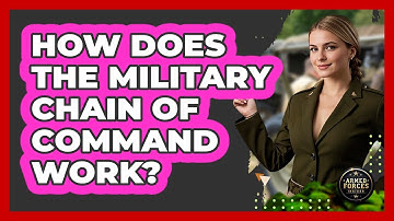 How Does the Military Chain of Command Work?