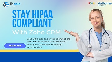 Stay HIPAA compliant with Zoho CRM
