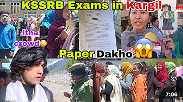 KSSRB Exams in kargil Ladakh || paper kaysa tha dakho 😱