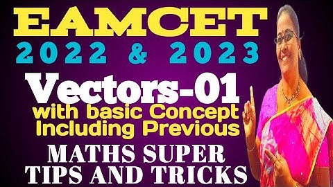 ADDNS OF Vectors-01 for Objective - Eamcet  with  concept @MATHSSUPERTIPSANDTRICKS