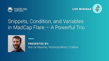 Snippets, Conditions, and Variables in MadCap Flare — A Powerful Trio