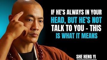 If he’s constantly on your mind, but you’re not talking – THIS IS WHAT IT MEANS – SHI HENG YI