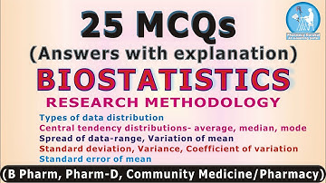 25 MCQs Biostatistics Measures of central tendency  Mean, Median and Mode, SD