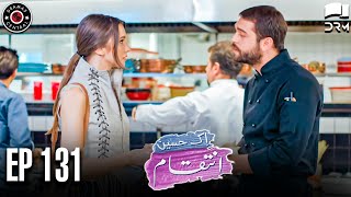 Ek Haseen Intiqam | Episode 131 | Sweet Revenge | Turkish Drama | Urdu Dubbing | RI1N
