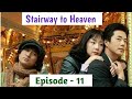 Episode - 11 || Stairway To Heaven Explained in Thadou Kuki