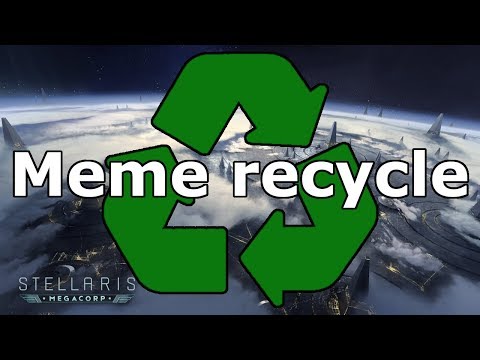 stellaris-meme-recycle-live-stream