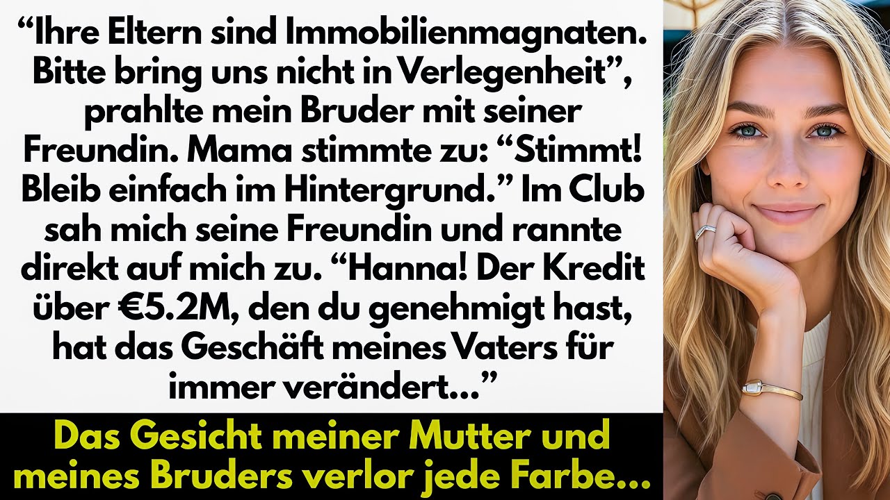 Mein Bruder prahlte: "Die Eltern meiner Freundin sind Immobilienmagnaten. Blamier mich nicht im Club