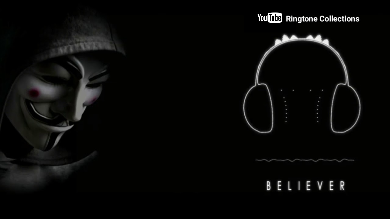 Believer Ringtone Bgm By Ringtone Collectios YouTube