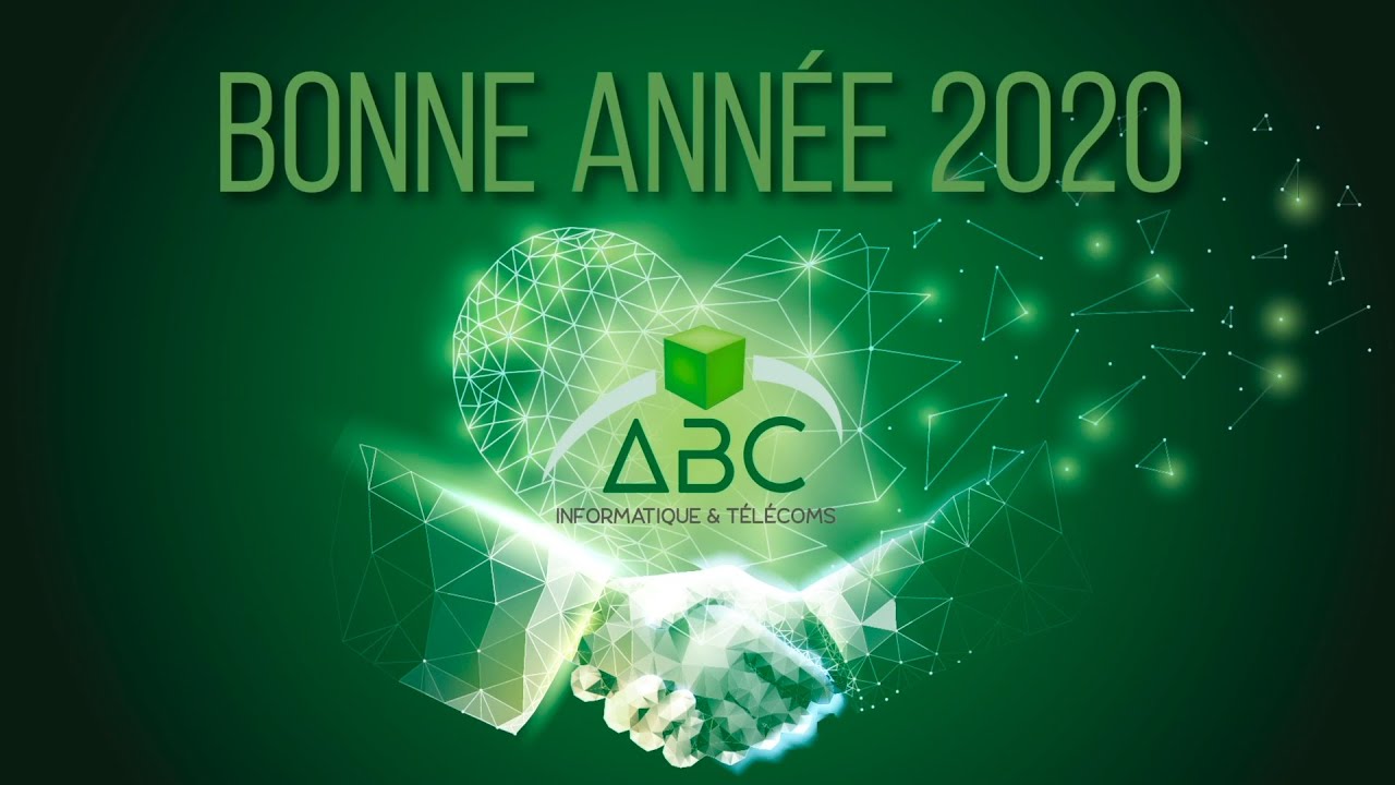 ABC INFORMATIQUE ET TELECOMS - Meilleurs Voeux 2020 - YouTube