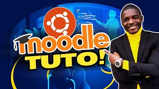 Comment installer Moodle sur Ubuntu (2024) !