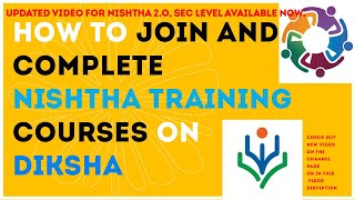 HOW TO JOIN AND COMPLETE NISHTHA TRAINING COURSES'. THIS VIDEO HAS BEEN UPDATED, LINK IN DESCRPTION