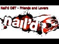 Nail'd OST   Friends and Lovers