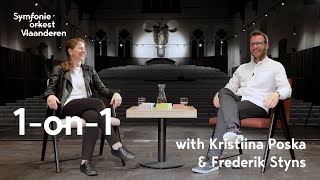 Flanders Symphony Orchestra 1 on 1 with Kristiina Poska and Frederik Styns