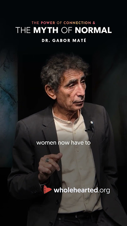 Why Are Women More Stressed Than Ever? Dr. Gabor Maté Explains #wholehearted #gabormate