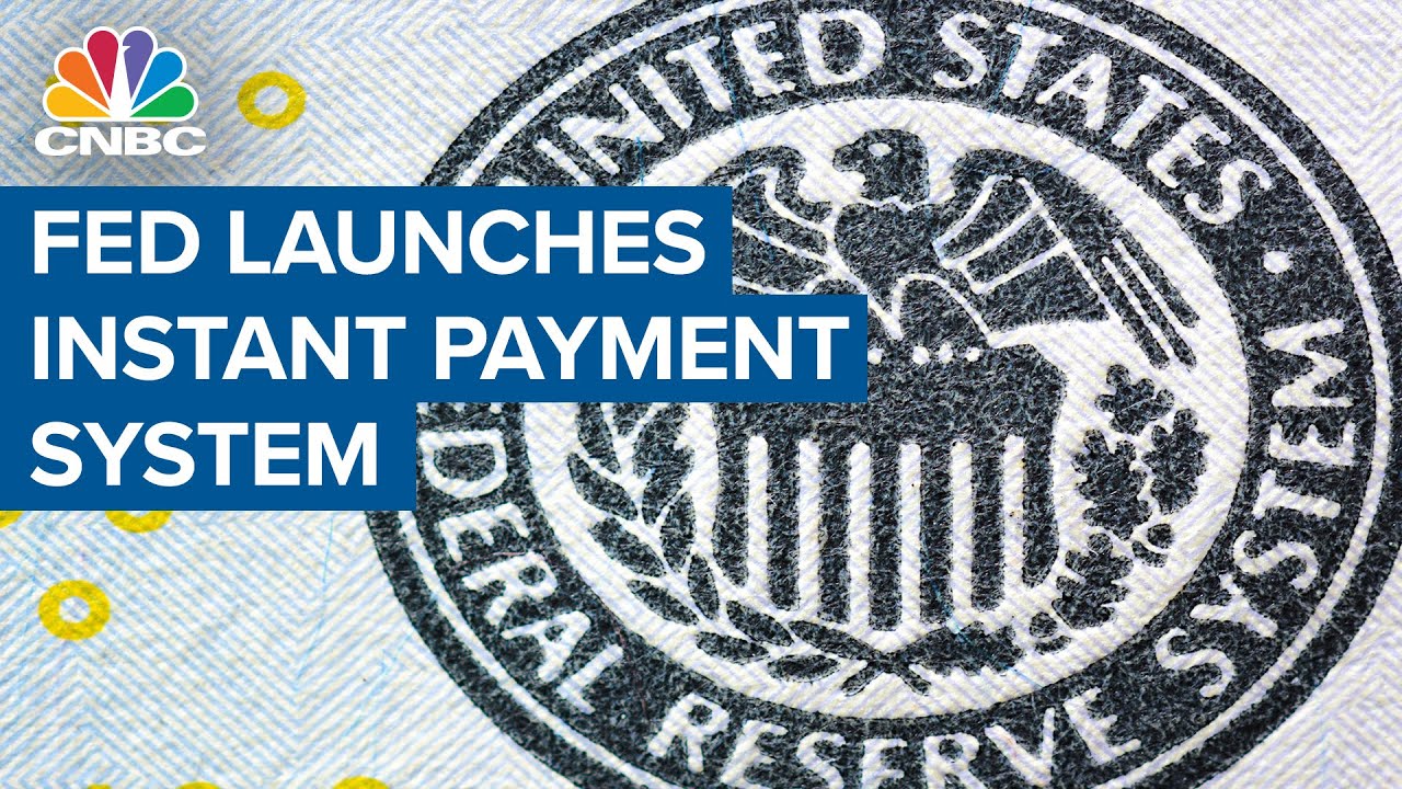 Federal Reserve officially launches new FedNow instant-payments ...