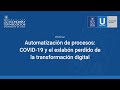 Automatización de procesos: COVID-19 y el eslabón perdido de la transformación digital - Uejecutivos