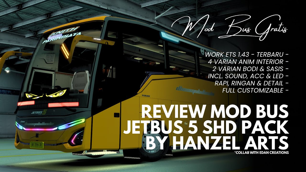 GRATIS TAPI DETAIL‼️- Review Mod Jetbus 5 by HanZel Art X Edan Creation | ETS 2 Indonesia