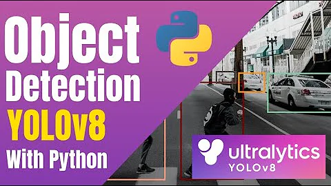 YOLOv8: How to Train for Object Detection on a Custom Dataset
