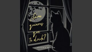 ¿Cómo quieres que te olvide?
