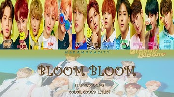 THE BOYZ (더보이즈) "BLOOM BLOOM" (Color Coded Lyrics Han/Rom/Eng)