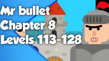 Mr Bullet Chapter 8 (Fortress) walkthrough