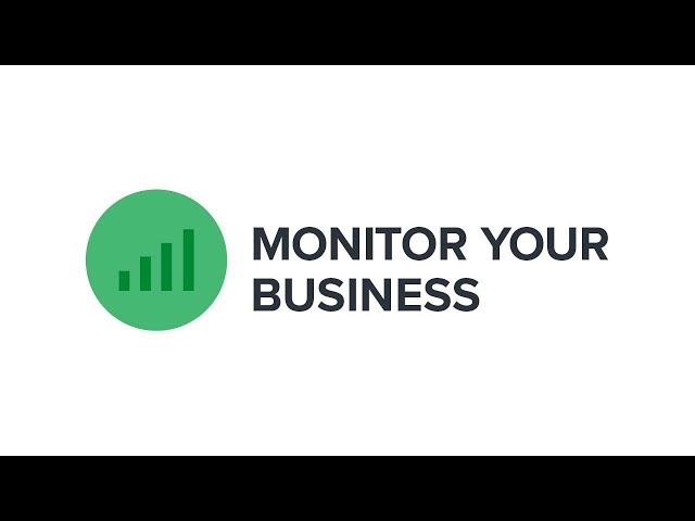 Monitor Your Business