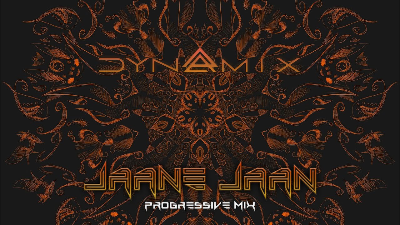 Jaane Jaan (Dynamix Progressive Mix) | Abhijeet Sawant & Sumedha Karmahe 