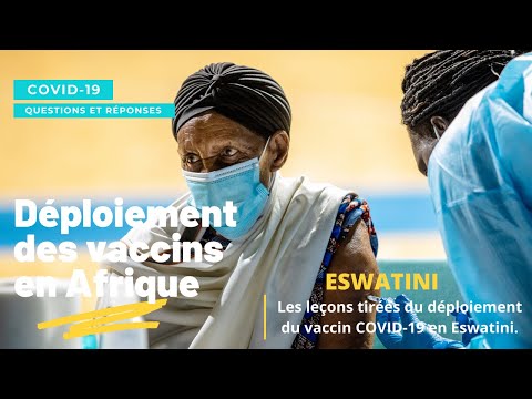 Les Lecons Tirees Du Deploiement Du Vaccin Covid 19 En Eswatini Youtube