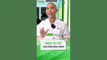 NHƯỢC THỊ 1 MẮT CÓ CÁCH NÀO KHẮC PHỤC KHÔNG |#shorts