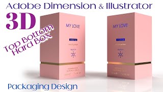 3D Packaging Top Bottom Hard Box Realistic Module | Using Adobe Illustrator with Adobe Dimension