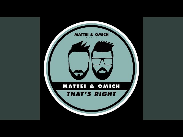 Mattei & Omich - That's Right