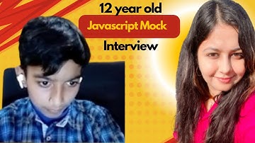 12 Year old Javascript Mock Interview