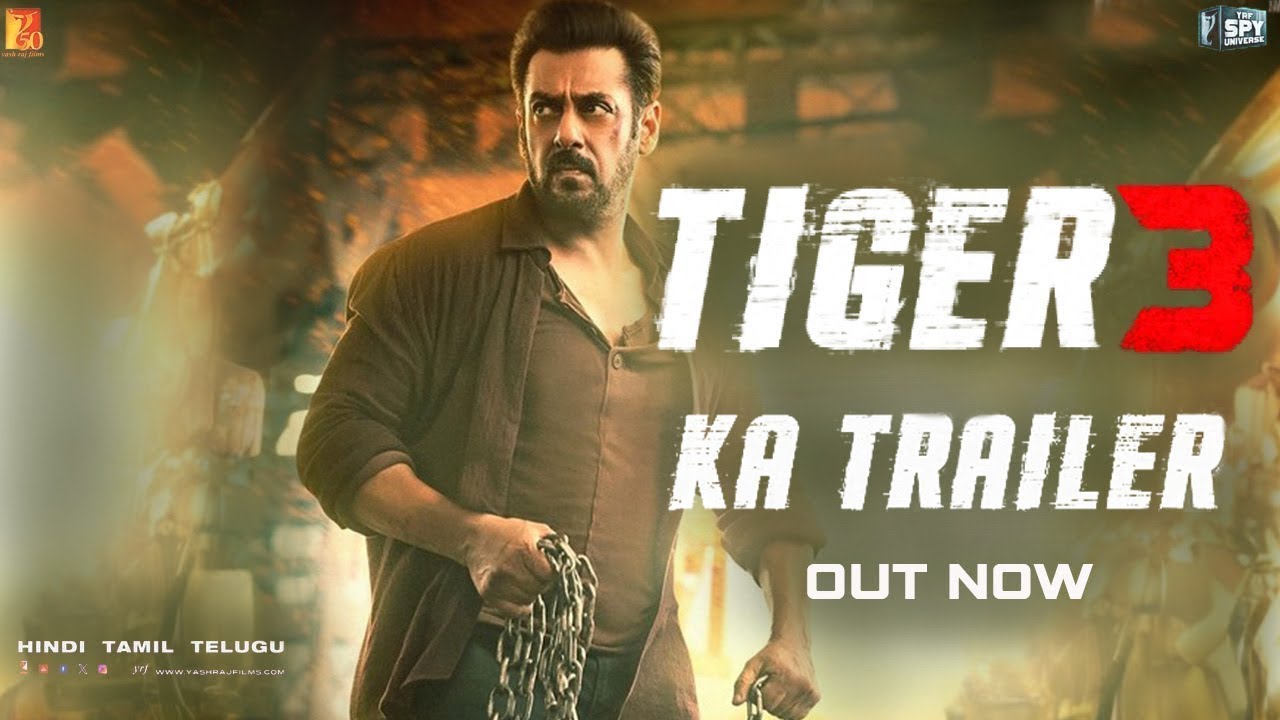 Tiger 3 Trailer | Salman Khan | Katrina Kaif | Maneesh Sharma | YRF Spy ...