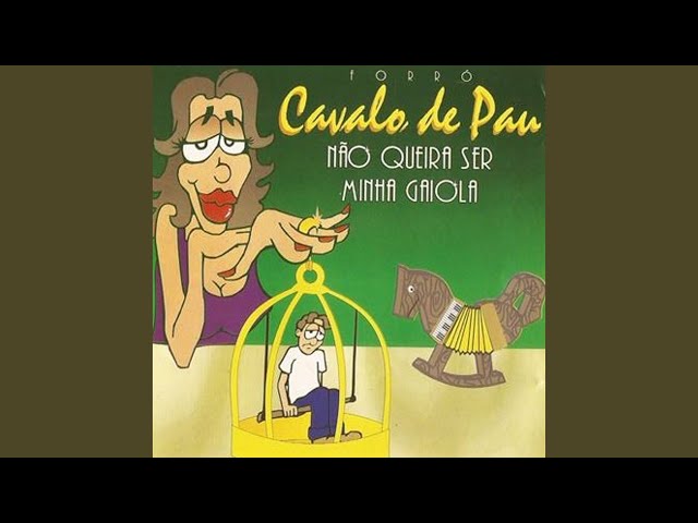 CAVALO DE PAU - TENS QUE MUDAR