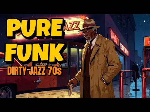 Dirty Funk Jazz 70s 🌞 Grooves for the Walk Home After Midnight