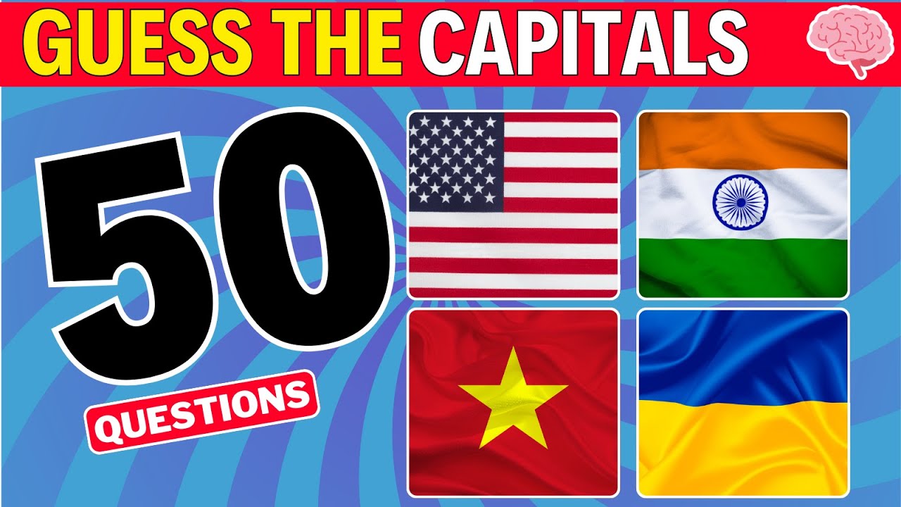 Guess The 50 Capital City | Of The Country Hard | Capital City Quiz ...