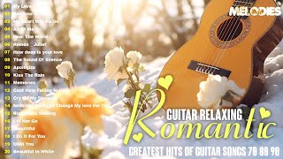 The Best Instrumental Music In The World, Never Boring To Listen To 🎵 Top Romantic Guitar Music 2023