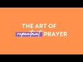 The art of prayer repentant prayer  may 5 2024