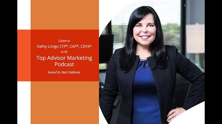 Kathy Longo Shares Her Expertise on the Top Adviso...