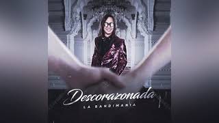 La Bandimania - Descorazonada