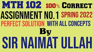 MTH102 Assignment 1 Spring 2022 Solution|MTH 102|Assignment|Spring 2022|Solution|Virtual University.