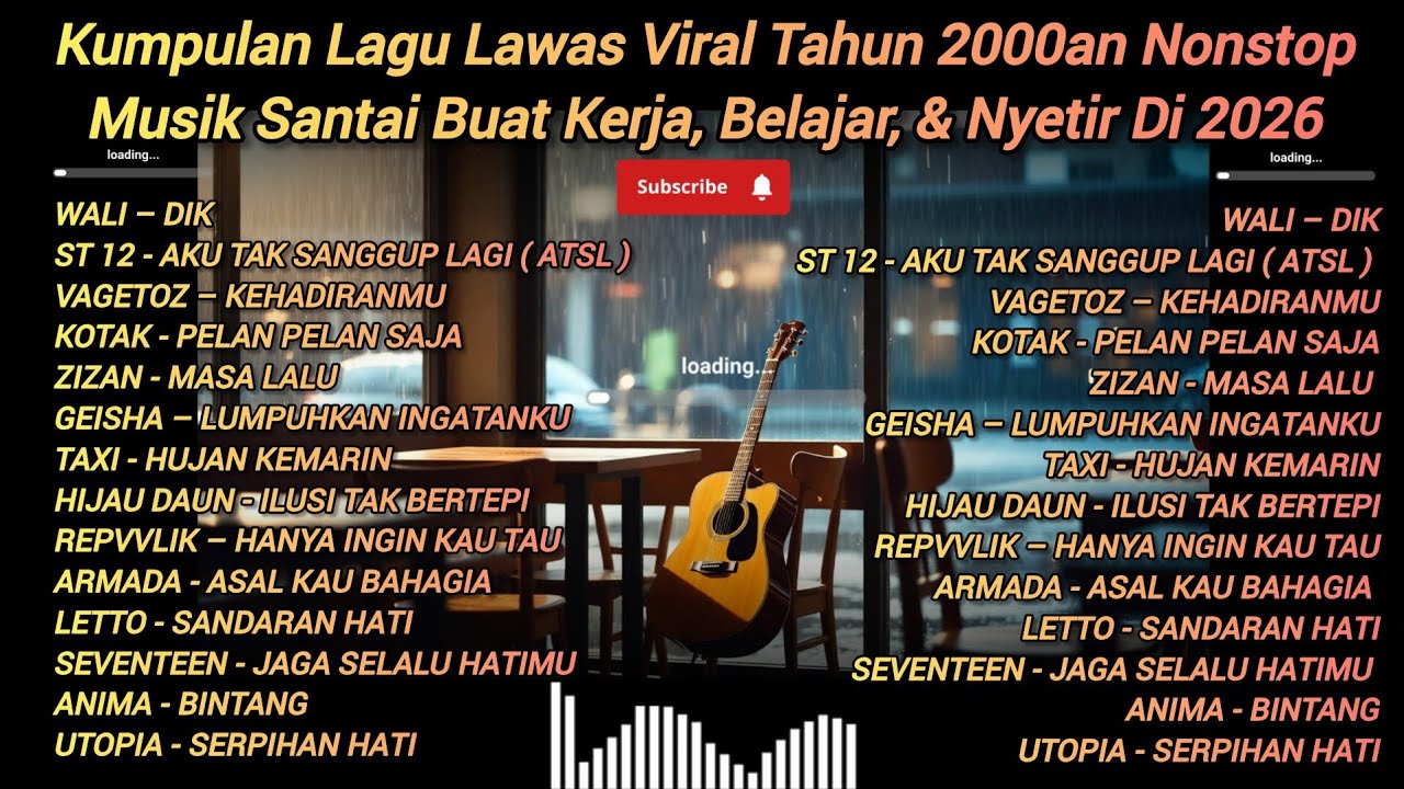 Kumpulan Lagu Lawas Viral Tahun 2000an Nonstop | Musik Santai Buat Kerja, Belajar, & Nyetir Di 2026