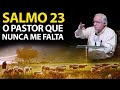 Pregação Salmo 23 | O SENHOR é o meu pastor e nada me faltará | Paulo Seabra